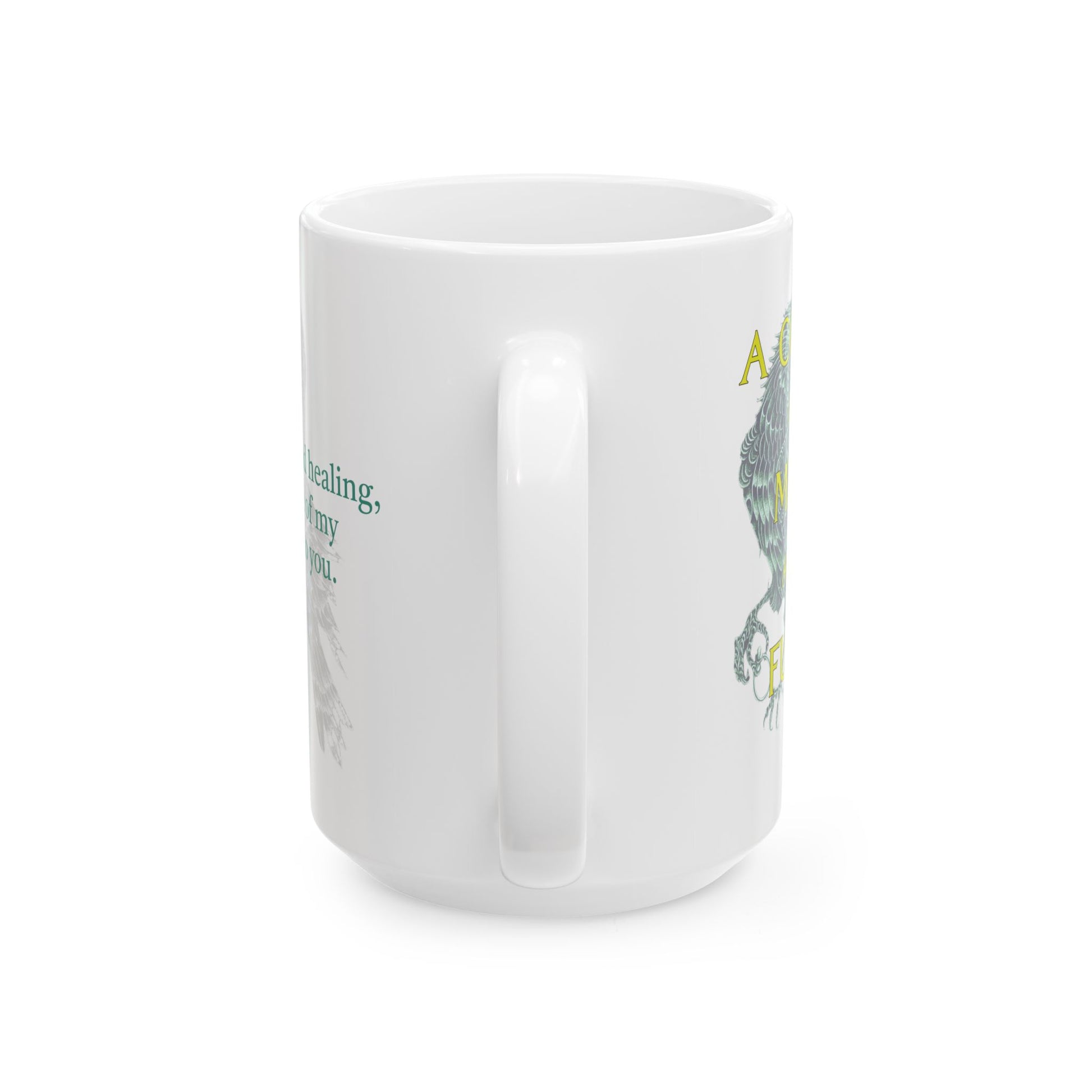 A Court of Mist and Fury White Art Mug - Every Piece of My Heart Belongs to You.