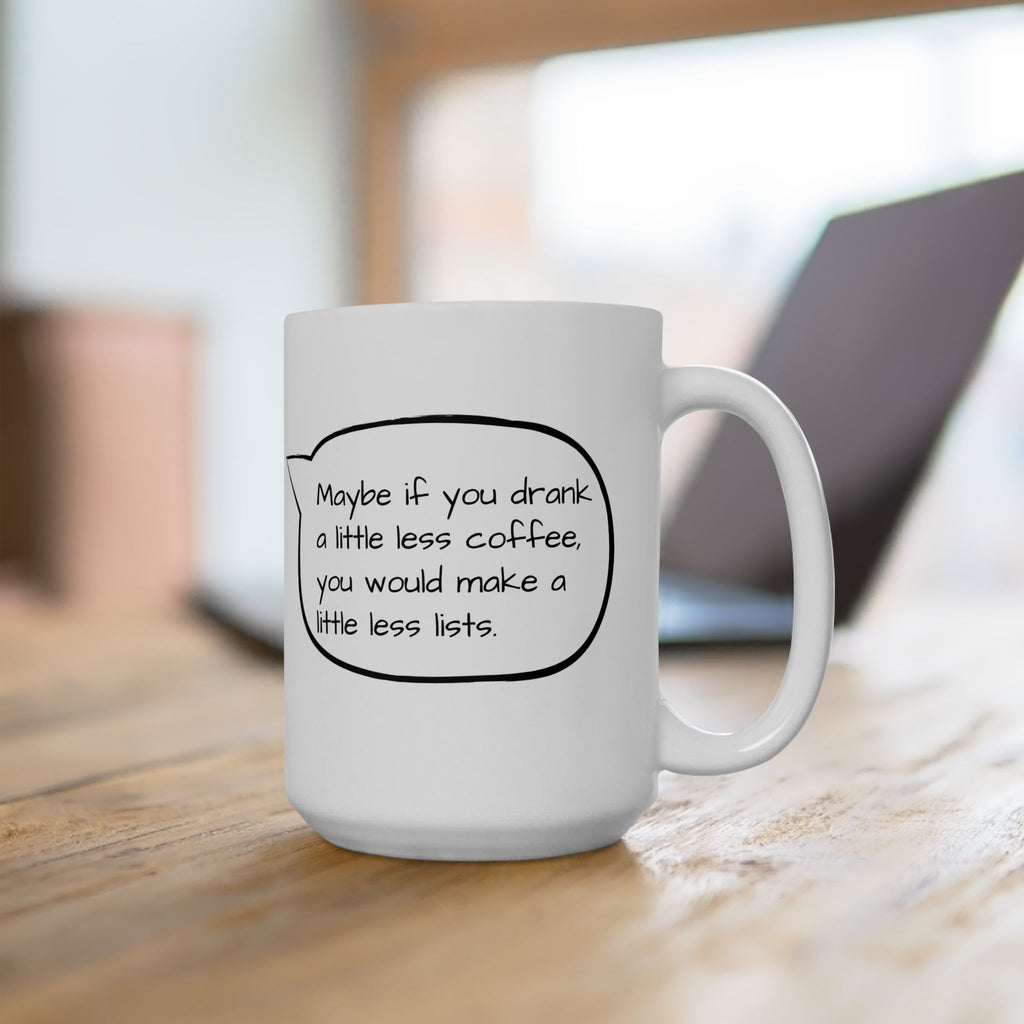Gilmore Girls Luke Lists Quote Coffee Mug
