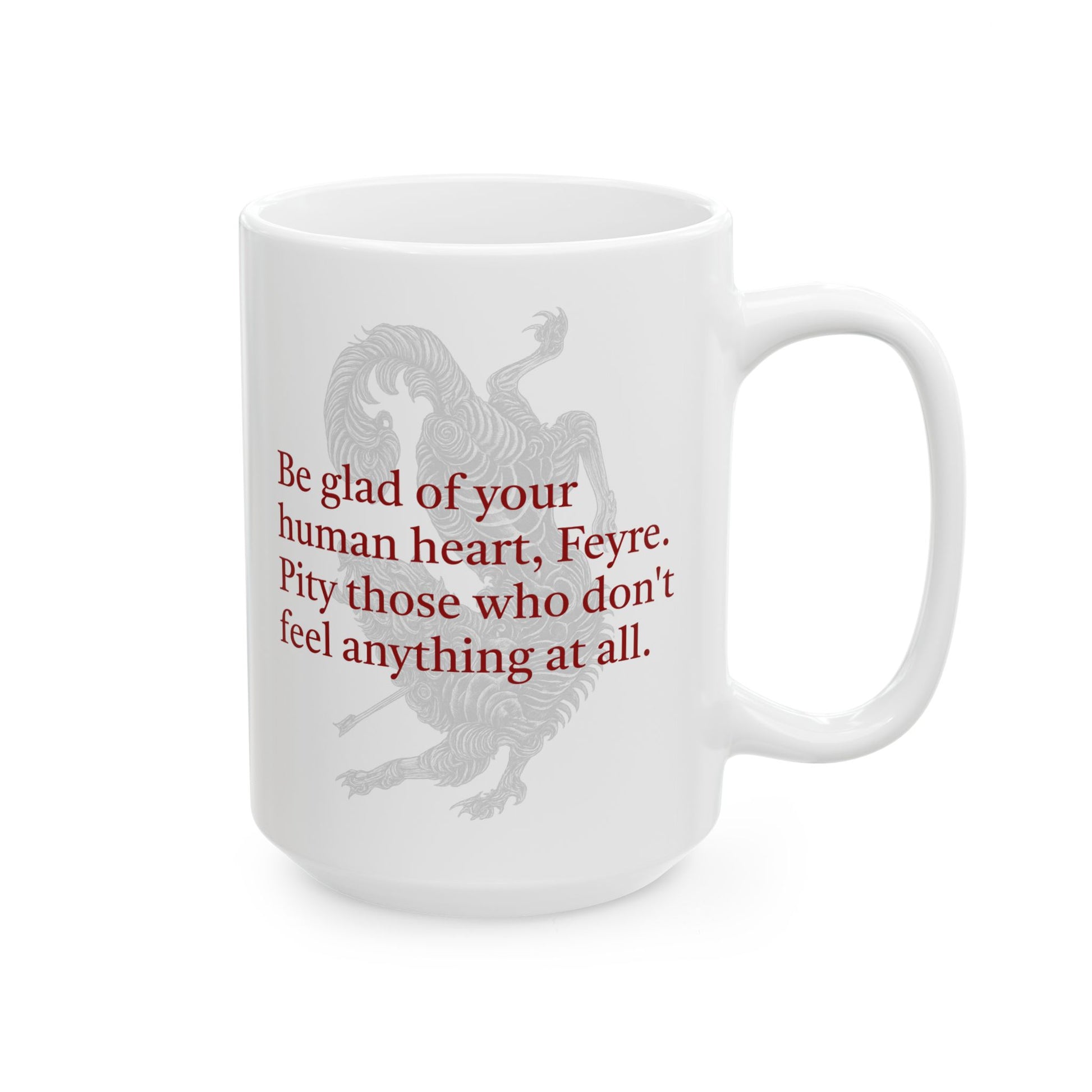 A Court of Thorns and Roses White Quote Mug - I Came to Claim the One I Love