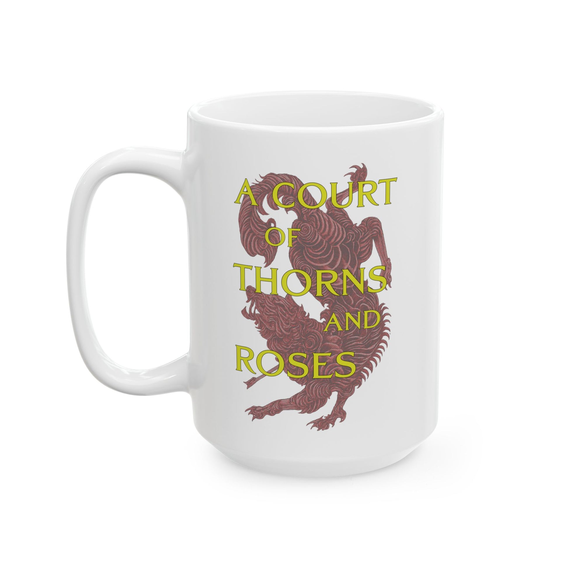 A Court of Thorns and Roses White Quote Mug - I Came to Claim the One I Love