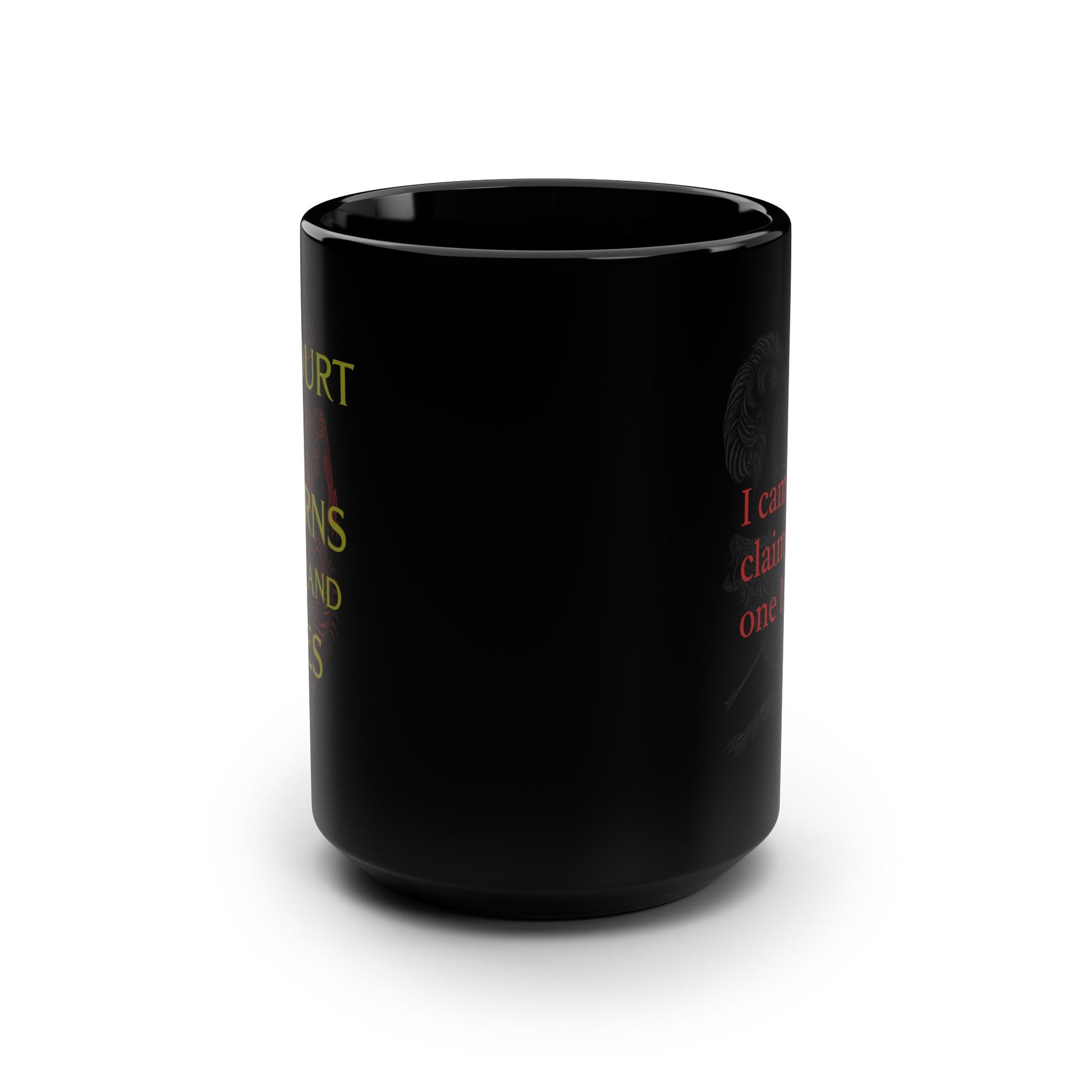 A Court of Thorns and Roses Quote Black Coffee Mug - I Came to Claim the One I Love